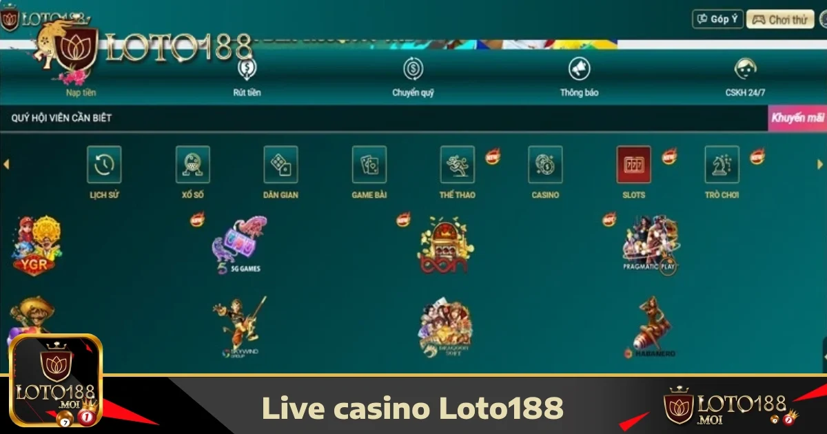 Khám Phá Casino Trực Tuyến Loto188